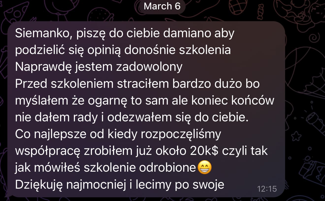 Wiadomość uczestnika opisującego wynik około 20 000 dolarów od rozpoczęcia współpracy
