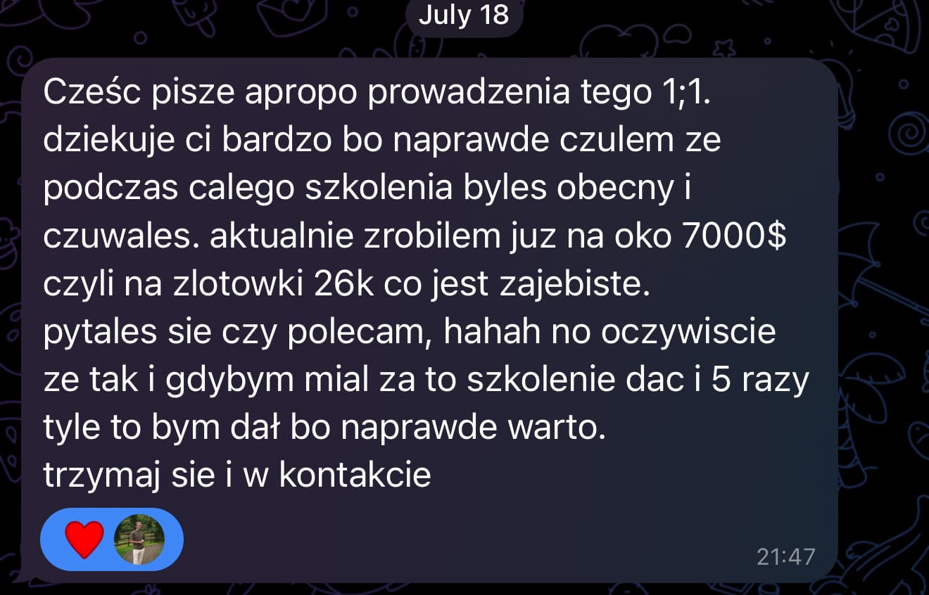 Wiadomość uczestnika szkolenia 1:1 o wyniku około 7000 dolarów